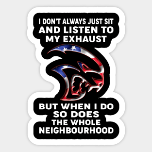 I don't always just sir and listen Sticker